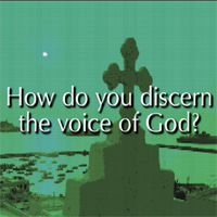 Discerning The Voice of God - Video