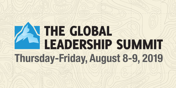 The Global Leadership Summit 2018 - Willow Creek Association