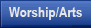 Arts/Worship
