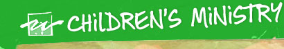 Children's Ministries