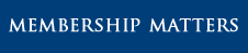 Membership Matters